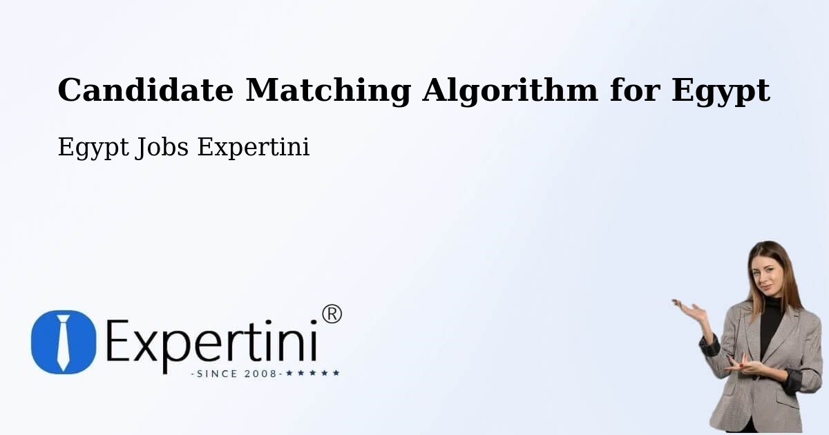 Candidate Matching Algorithm Overview – Tanda - Egypt Jobs Expertini