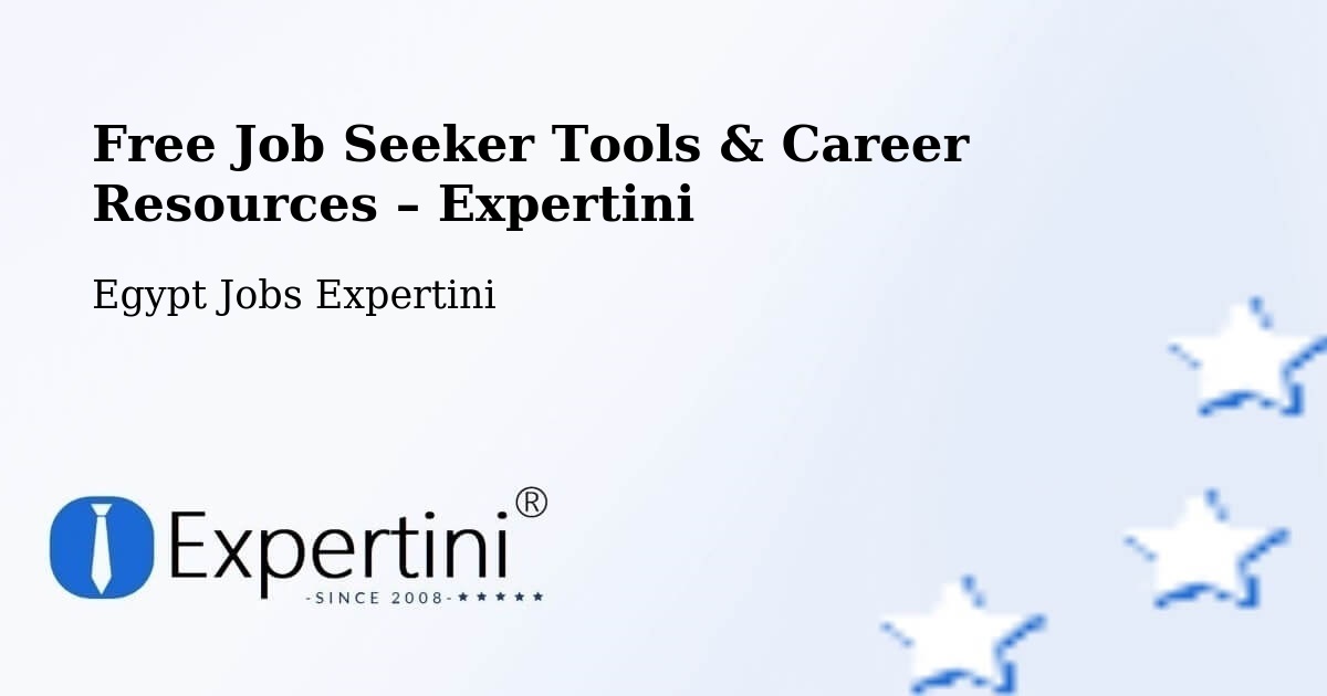 Free Job Seeker Tools & Career Resources – Tanda - Tanda, Egypt Jobs Expertini