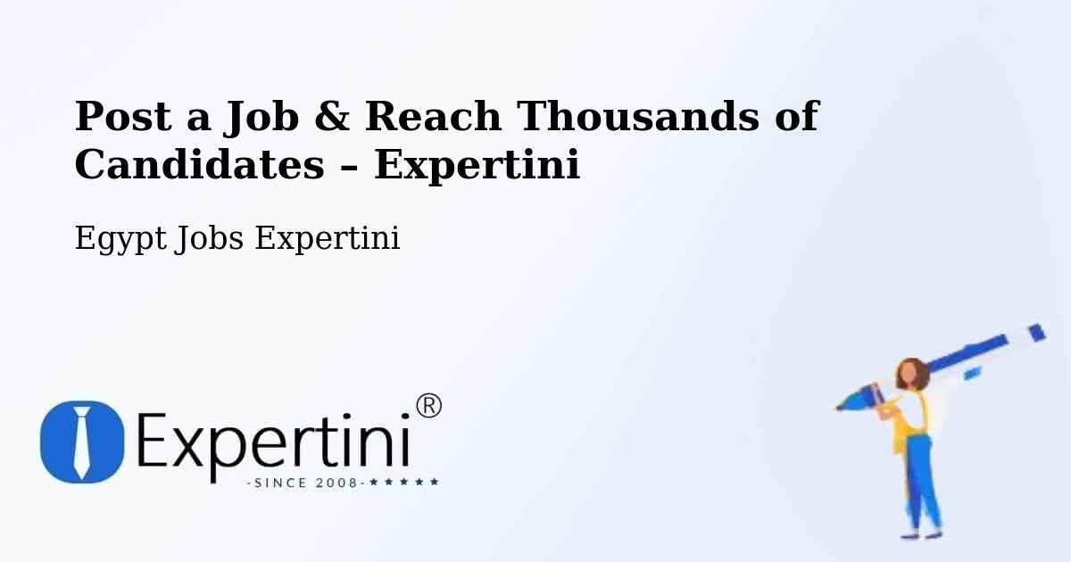 Post a Job in Tanda – Hire the Right Talent - Tanda, Egypt Jobs Expertini